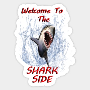 Graphic Design: Great White Shark Design, Welcome To The Dark Side Sticker